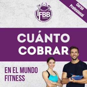 Curso: Cuánto cobrar en el mundo del Fitness