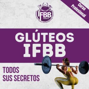 Curso: Gluteos IFBB, todos sus secretos