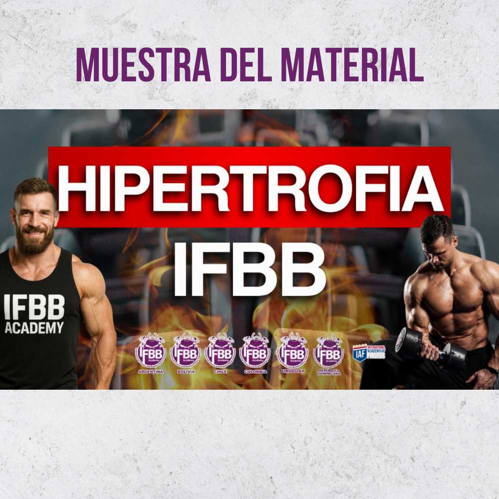 Curso: Hipertrofia IFBB - Imagen 3